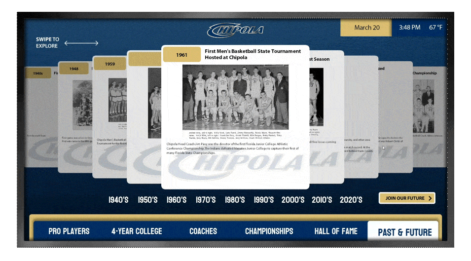 Interactive Digital Hall of Fame Systems | Touch Hall of Fame, Interactive Hall Of Fame, Interactive Solutions, Wall of Fame, Interactive Wall of Fame, Touch Hall of Fame, Digital Yearbooks, Digitize Yearbooks, Cloud Based Software, Trophy Case Enclosure, Custom Enclosure, Touch Wall, Digital Hall of Fame, Interactive Digital Trophy Case, Sports Awards, Touchscreen, Digital Wall of Fame. Graduation Honors, Championship Team Banners, Veterans Wall of Honor, College Wall of Fame, High School Wall of Fame, College Hall of Fame, High School Hall of Fame, Veterans Hall of Fame, Veterans Wall of Fame, Digital Donor Recognition Wall, Hall of Distinguished Alumni, Digital History Wall, Chipola College, Chipola Athletic Department, Marianna FL, Florida, Hall of Fame Inductees, Chipola Hall of Fame, Chipola Indians, THOF, digital signage, education, college, university, digital signage in school, digital signage in college, José Bautista, Chris Porter, Russell Martin, Florida College System, Darrell Williams, Jeff Johnson, Toronto Blue Jays, Washington Nationals, Chicago Cubs, Tampa Bay Devil Rays, San Francisco Giants, Atlanta Braves, New York Mets, Adam Loewen, Miami Marlins, Los Angeles Dodgers, Chicago Cubs